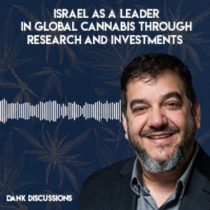DANK Discussions - Deep Diving into the Legal Cannabis, Hemp, CBD Industry