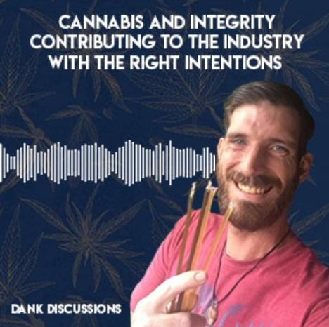 Cannabis & Integrity: Contributing to the Industry with the Right Intentions