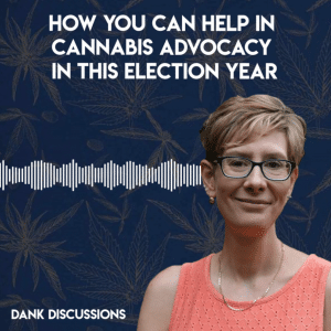 DANK Discussions - Deep Diving into the Legal Cannabis, Hemp, CBD Industry