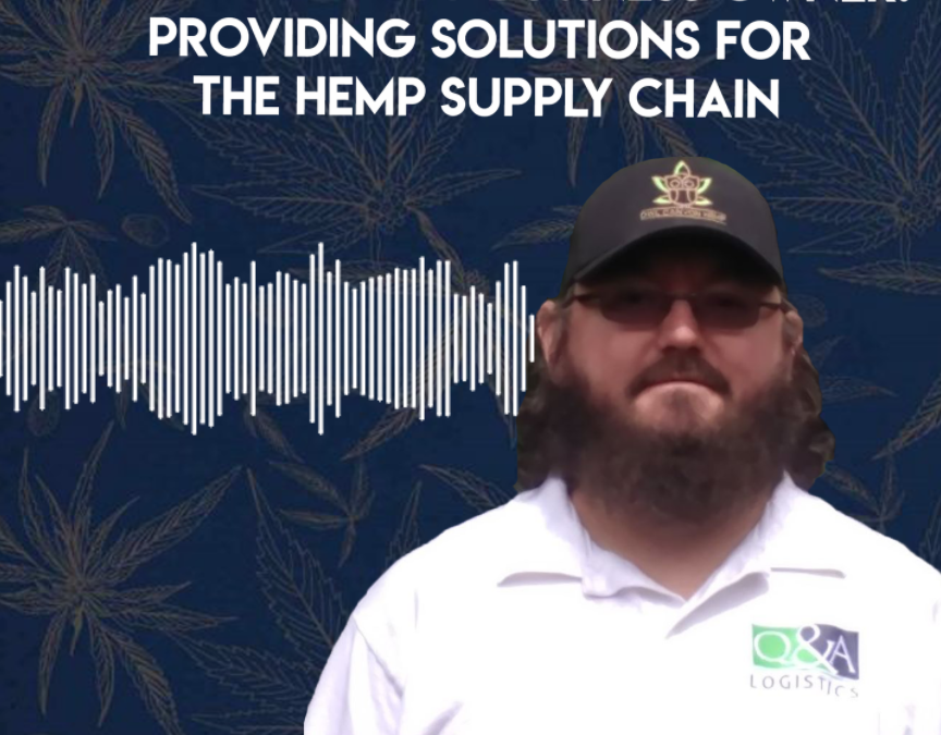 From Banker to Business Owner: Providing Solutions for the Hemp Supply Chain