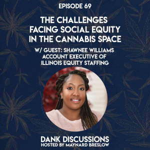 DANK Discussions - Deep Diving into the Legal Cannabis, Hemp, CBD Industry