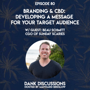 DANK Discussions - Deep Diving into the Legal Cannabis, Hemp, CBD Industry