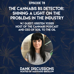 DANK Discussions - Deep Diving into the Legal Cannabis, Hemp, CBD Industry